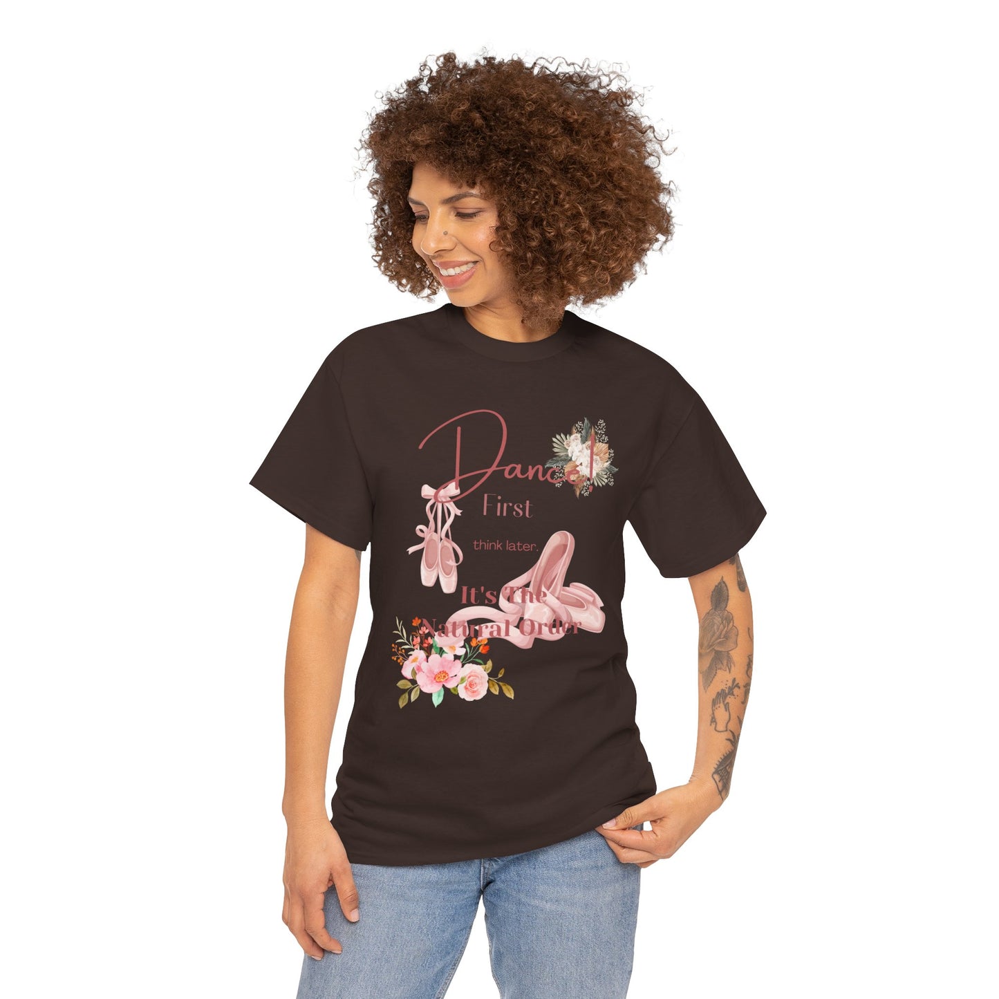 Dance First Think Later Unisex Ballet Heavy Cotton Tee, Ballet T-shirt, Dance Apparel, Ballet Lover Gift, Dance Studio Clothing