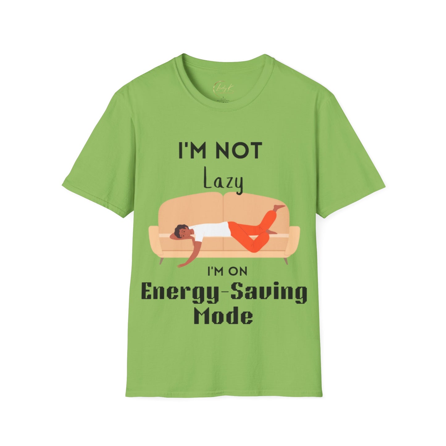 I'm Not Lazy Unisex Softstyle T-Shirt