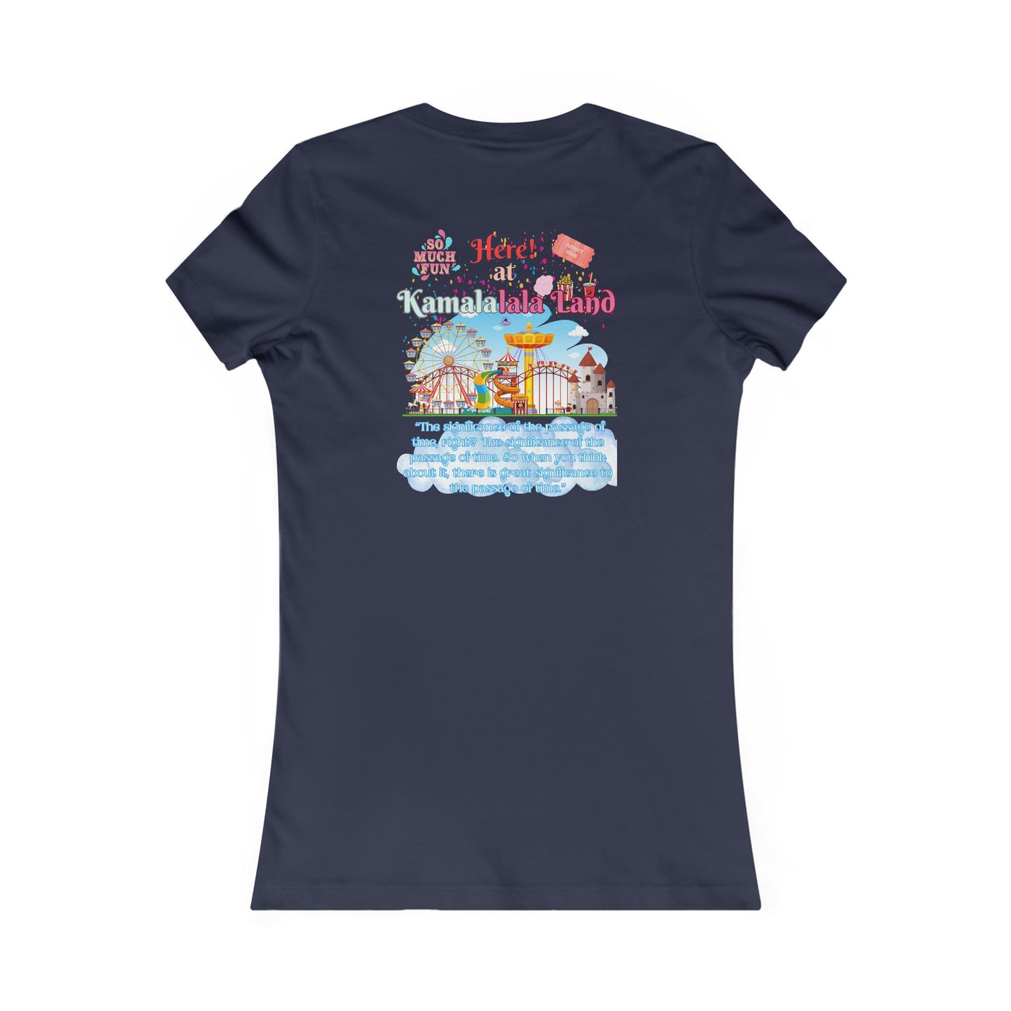 Kamala Lalaland Women's Favorite Tee, Election 2024 Presidential Candidate, Political Shirt, Political Fashion, Statement Tee, 2024 Election