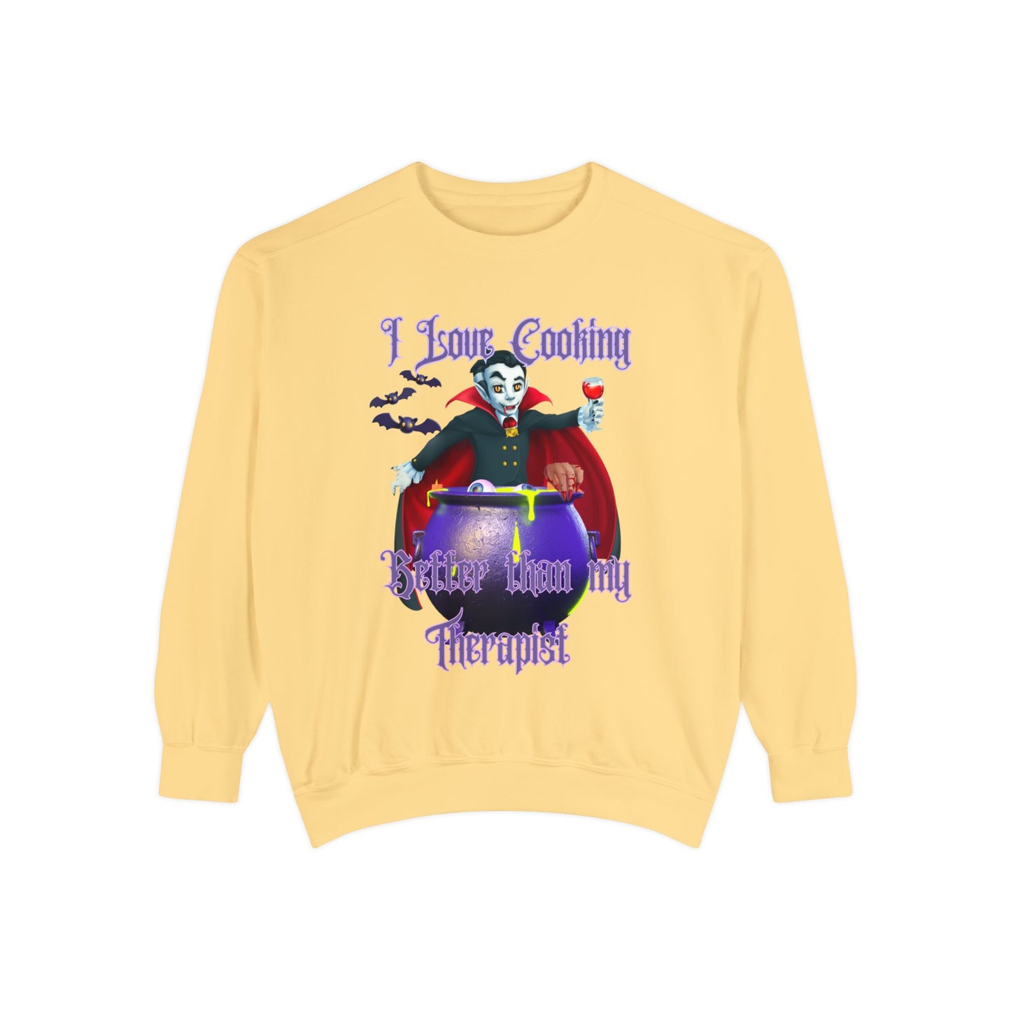 Vampire Cooking vs Therapy Cook Unisex Garment-Dyed Sweatshirt, Bats, Fall Gothic, Halloween, Vampire Lover, Gothic, Dark Clothing