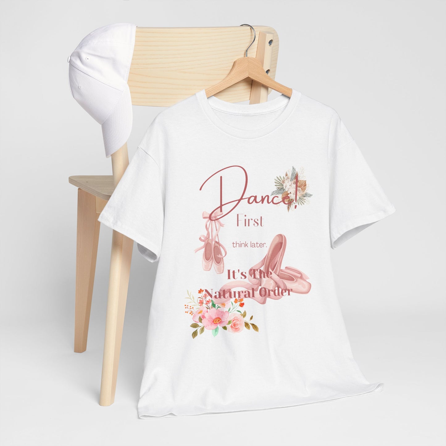 Dance First Think Later Unisex Ballet Heavy Cotton Tee, Ballet T-shirt, Dance Apparel, Ballet Lover Gift, Dance Studio Clothing