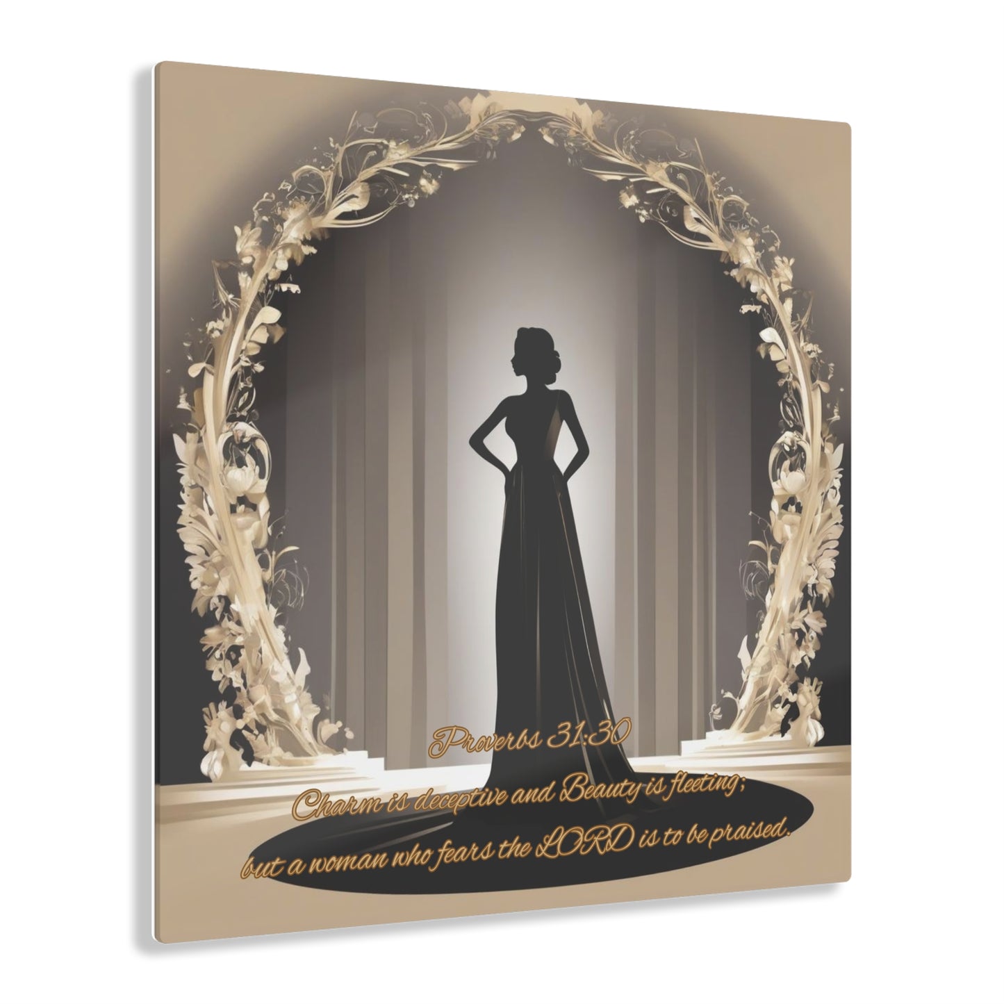 Religious Acrylic Prints - Woman who fears the Lord Proverbs 31:30