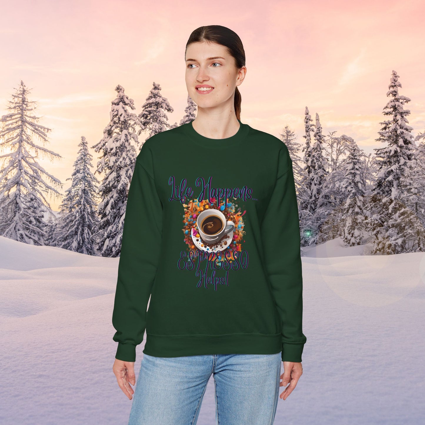 Life Happens Espresso Unisex Sweatshirt, Cozy Coffee Lover Gift, Espresso Sweatshirt, Casual Wear, Coffee Lover Gift