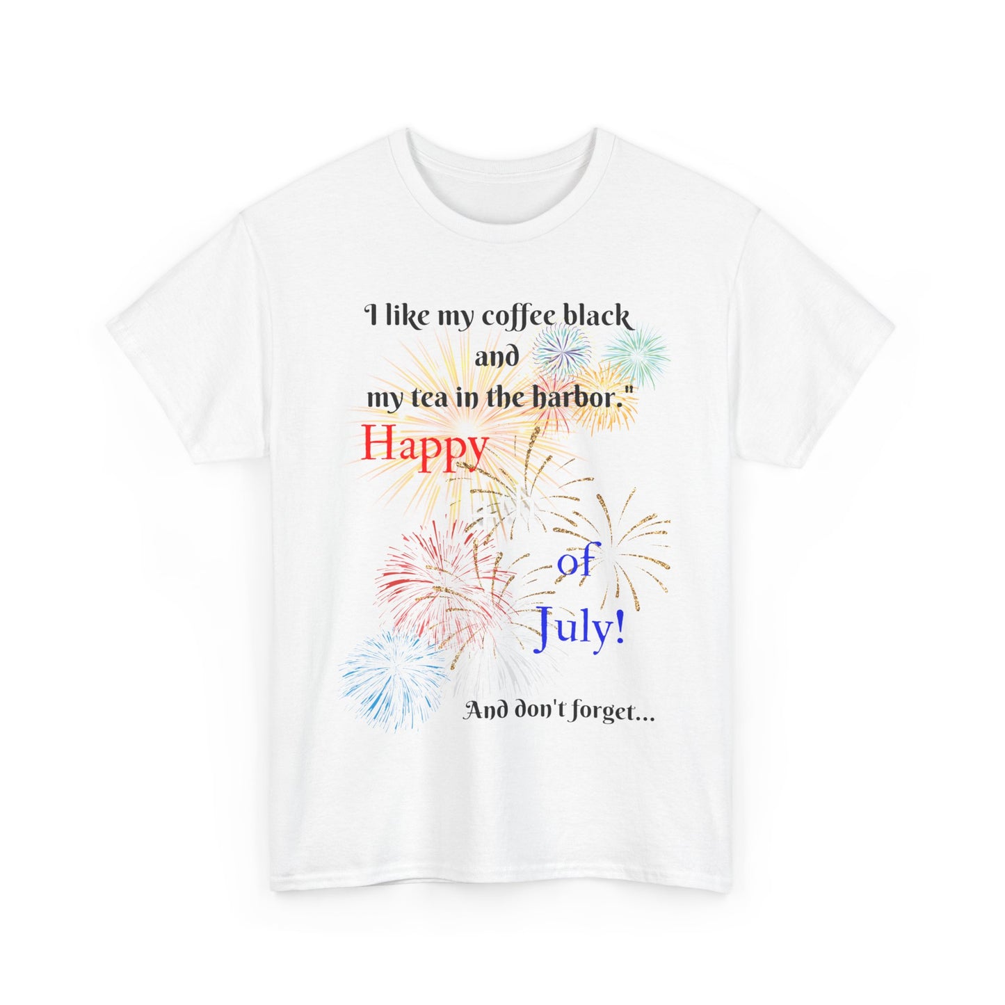Coffee vs Tea and Liberty Unisex Shirt, Patriotic Celebration Apparel, Family Heavy Cotton Tee