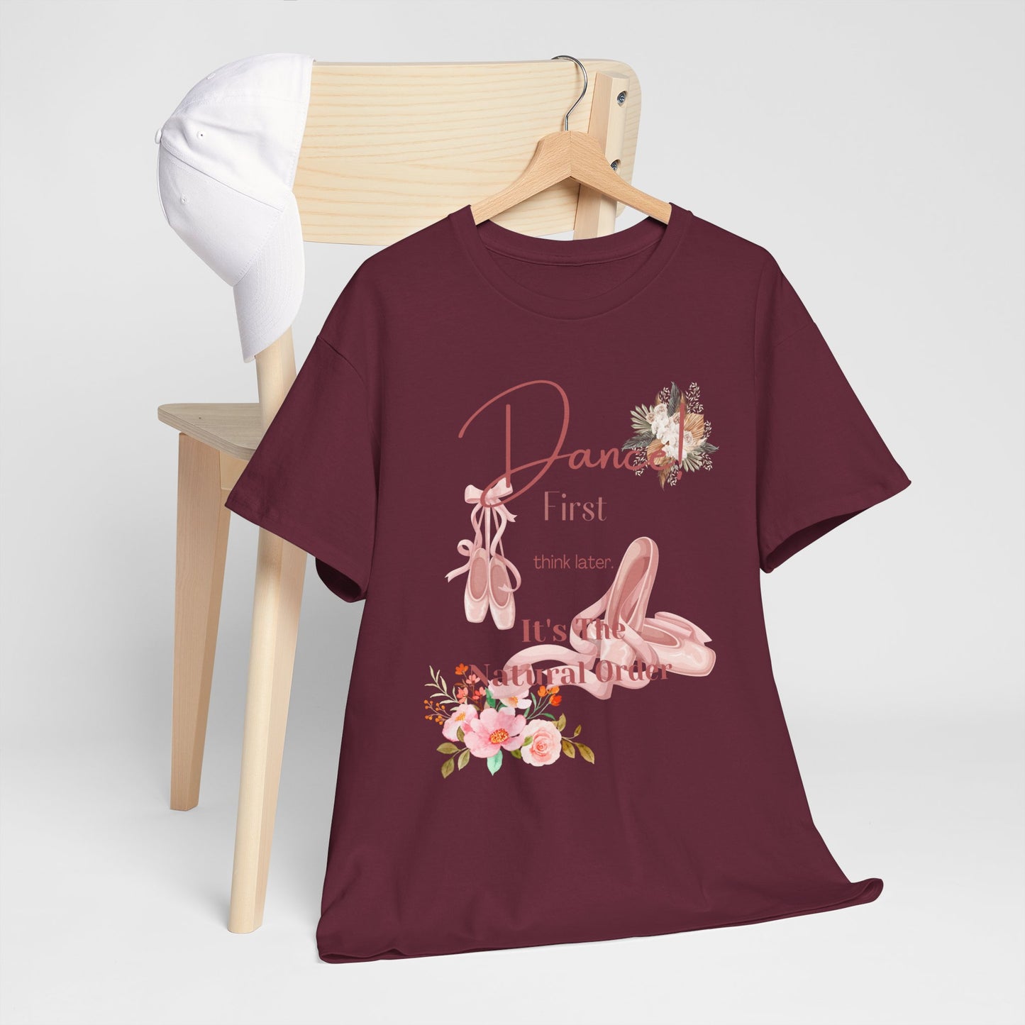 Dance First Think Later Unisex Ballet Heavy Cotton Tee, Ballet T-shirt, Dance Apparel, Ballet Lover Gift, Dance Studio Clothing