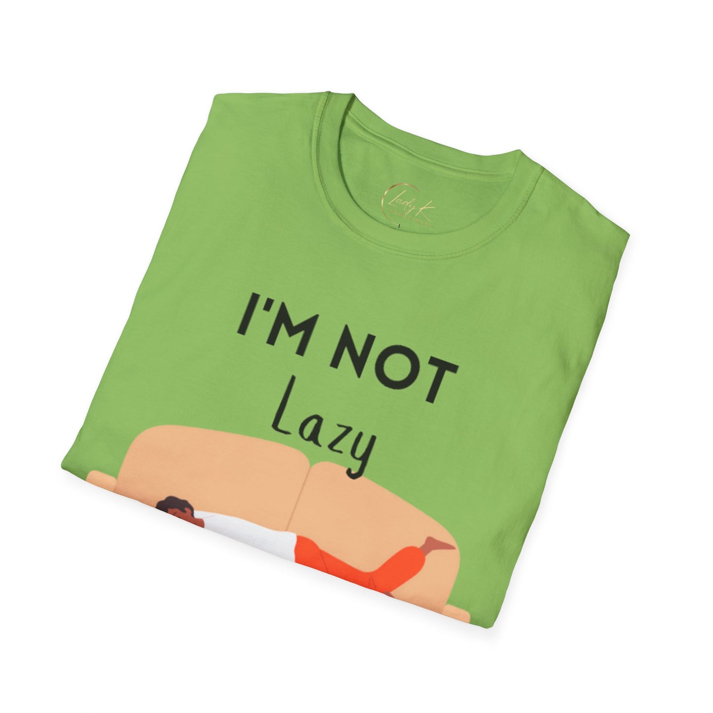 I'm Not Lazy Unisex Softstyle T-Shirt