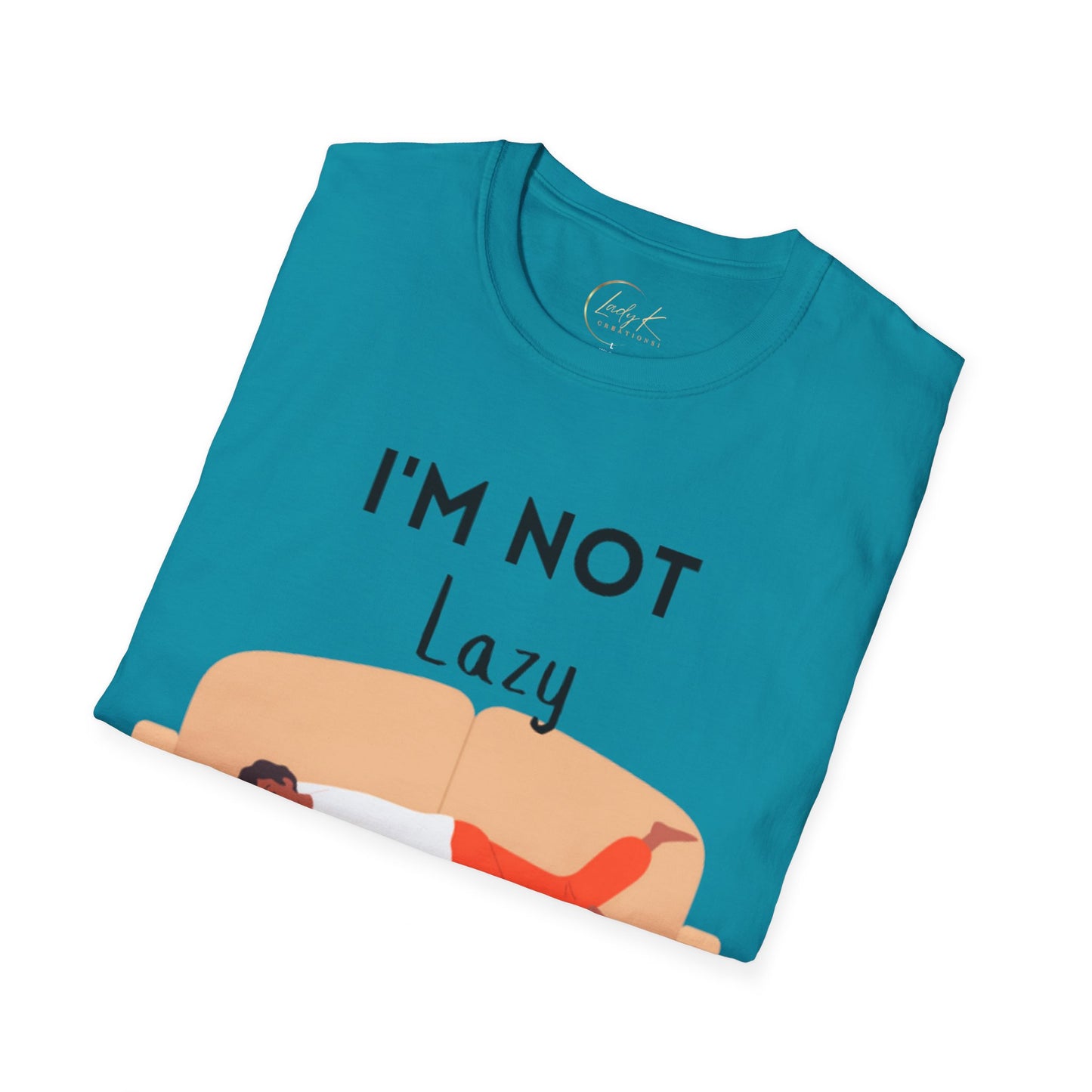 I'm Not Lazy Unisex Softstyle T-Shirt