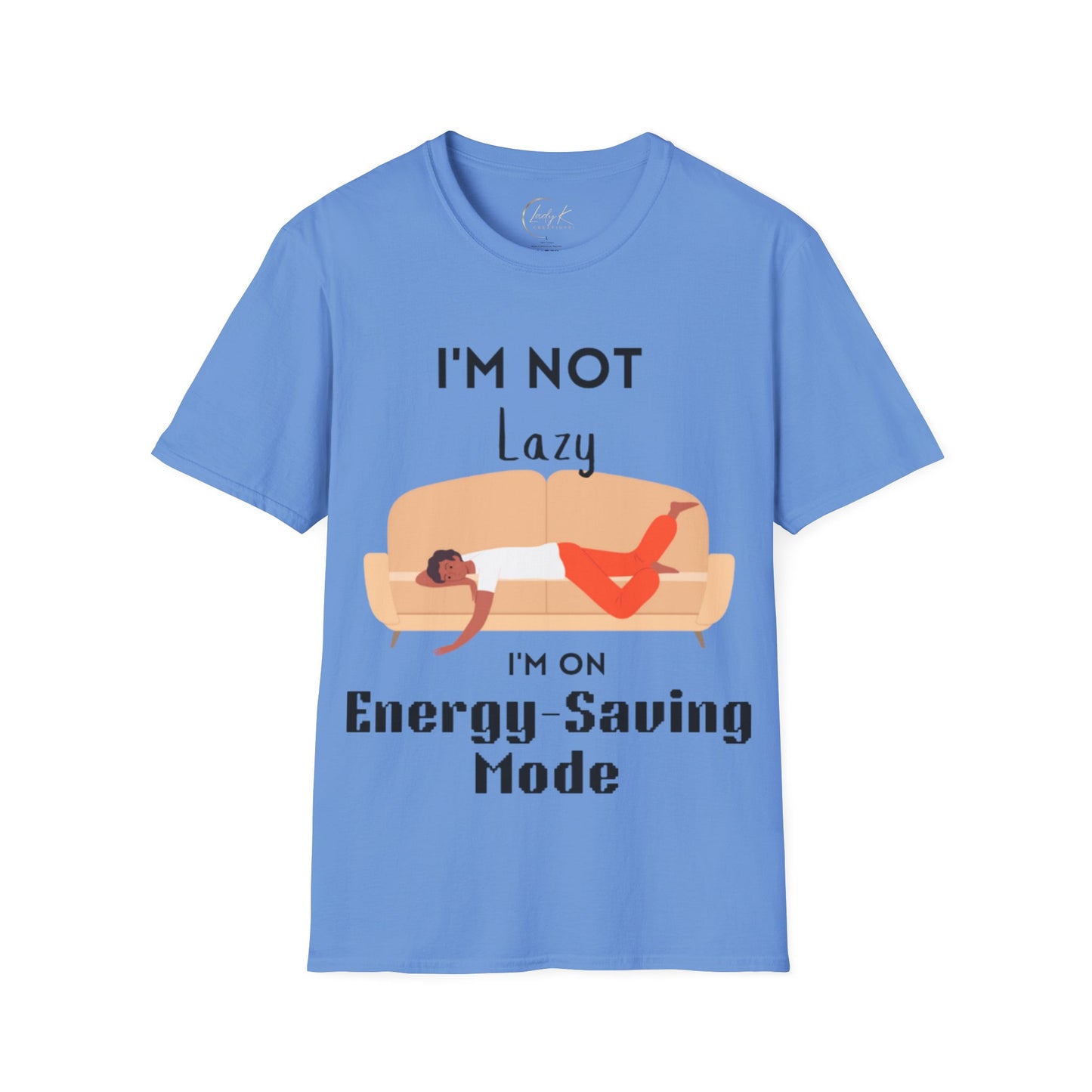 I'm Not Lazy Unisex Softstyle T-Shirt