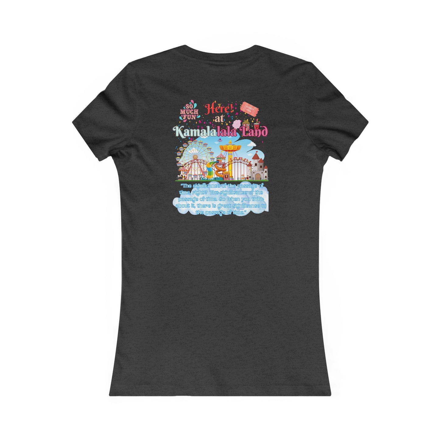 Kamala Lalaland Women's Favorite Tee, Election 2024 Presidential Candidate, Political Shirt, Political Fashion, Statement Tee, 2024 Election