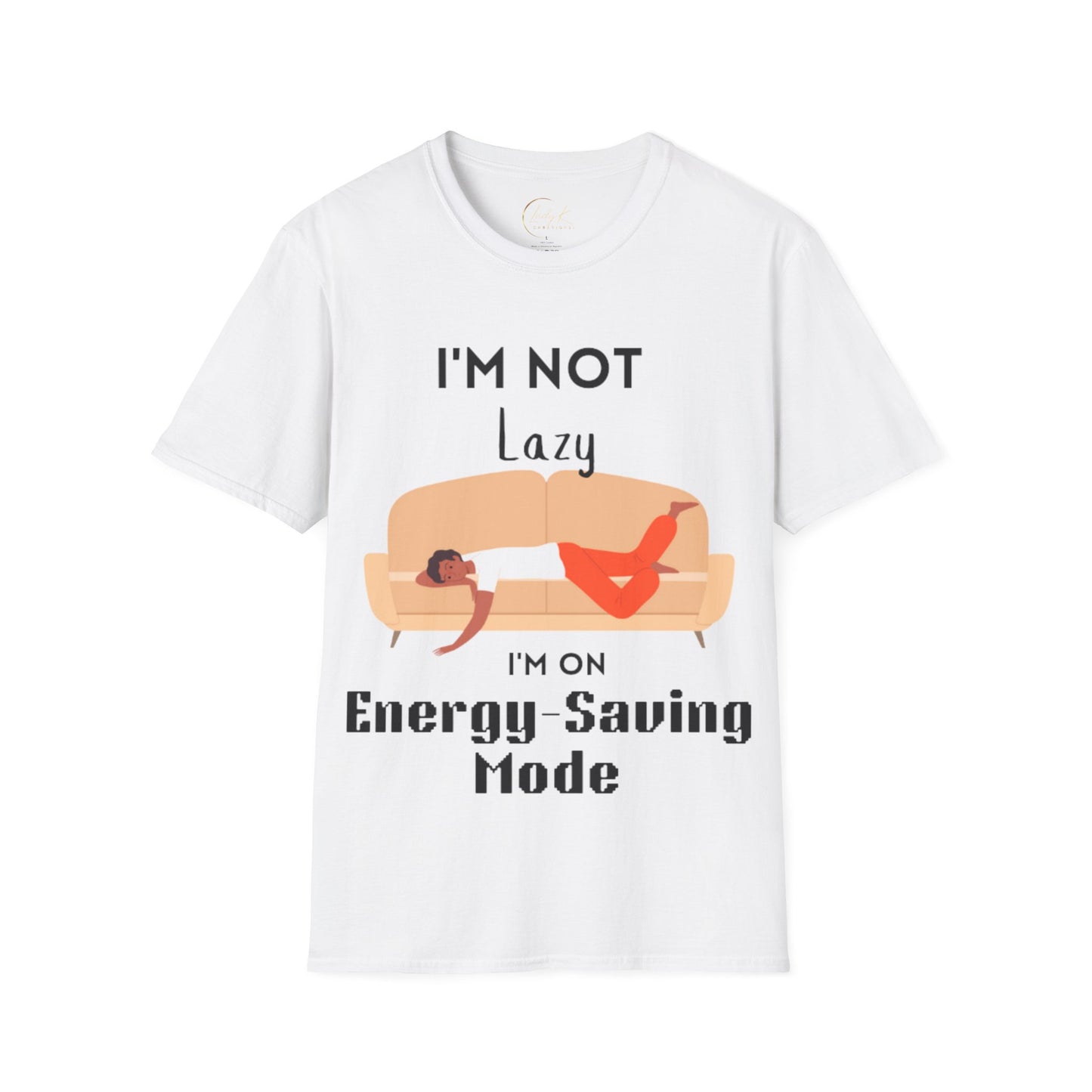 I'm Not Lazy Unisex Softstyle T-Shirt
